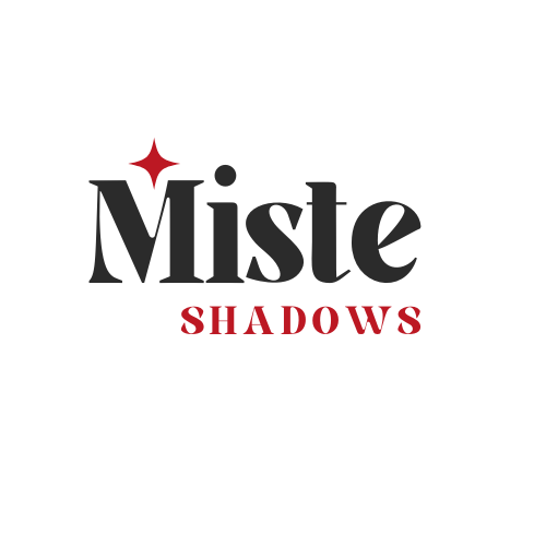 Miste Shadows