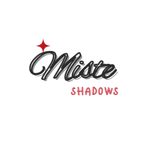 Miste Shadows